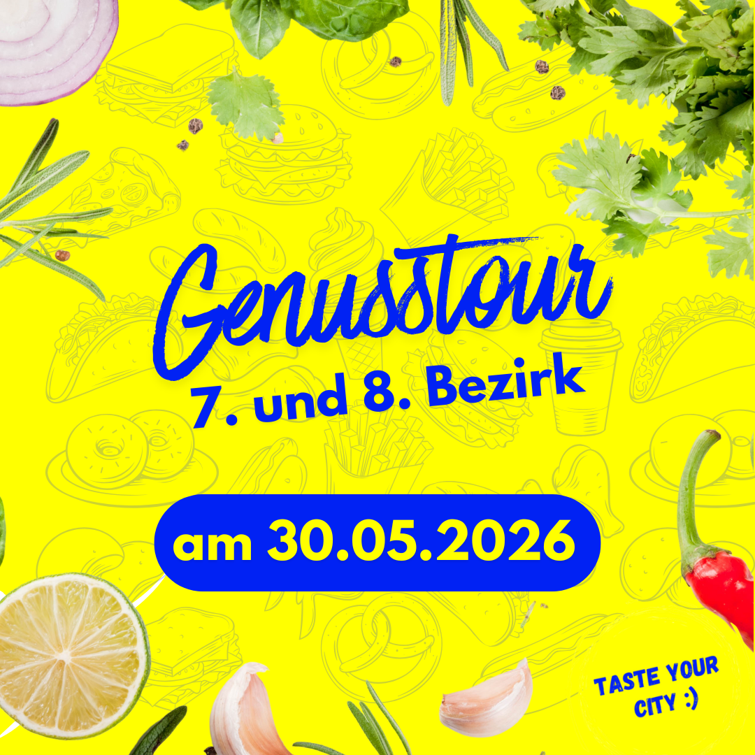 Genusstour im 7. und 8. Bezirk am 30.05.2026