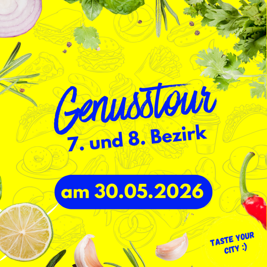 Genusstour im 7. und 8. Bezirk am 30.05.2026
